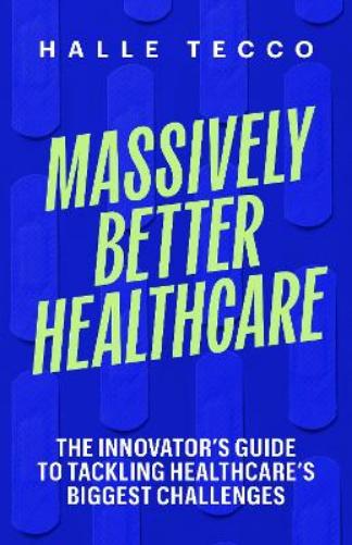 Massively Better Healthcare