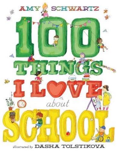 100 Things I Love About School