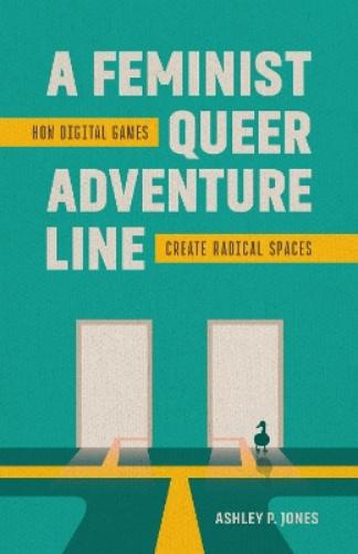 A Feminist, Queer Adventure Line