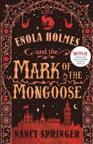 Enola Holmes and the Mark of the Mongoose
