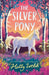 The Silver Pony