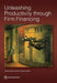 Unleashing Productivity Through Firm Financing