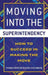Moving into the Superintendency