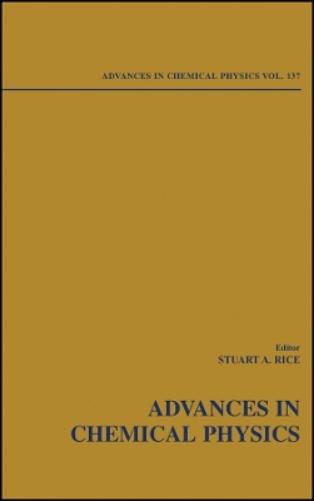 Advances in Chemical Physics, Volume 137