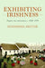 Exhibiting Irishness