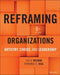 Reframing Organizations