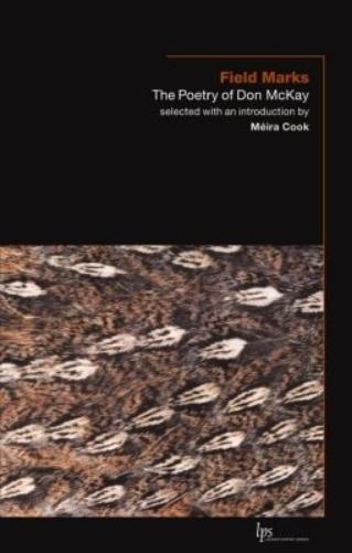 Field Marks: The Poetry of Don McKay (Laurier Poetry