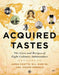 Acquired Tastes