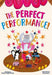The Perfect Performance