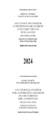 Application of the Convention on the Prevention and Punishment of the Crime of Genocide in the Gaza Strip (South Africa V. Israel)