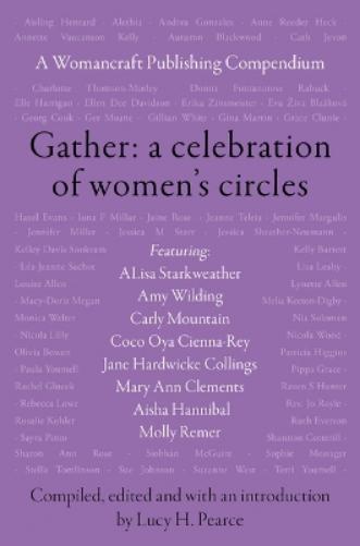 Gather: A Celebration of Women's Circles