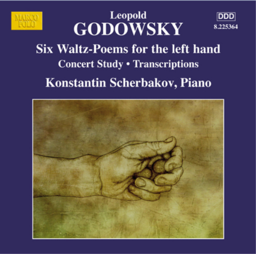 Leopold Godowsky: Six Waltz-poems for the Left Hand