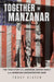 Together in Manzanar