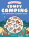 Cozy World Comfy Camping: Easy Colouring and Sticker Scene for Teens, Young Adults and Adults