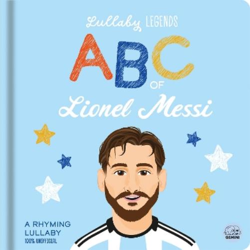 Lullaby Legends: ABC of Lionel Messi