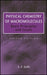 Physical Chemistry of Macromolecules