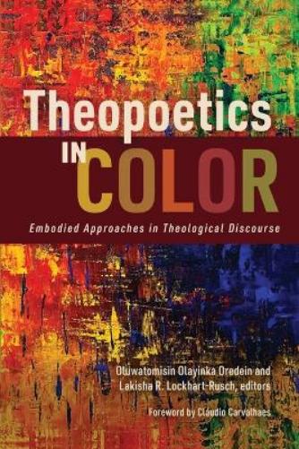 Theopoetics in Color