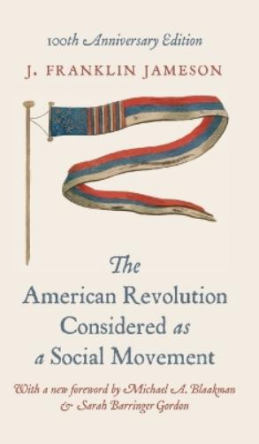 The American Revolution Considered as a Social Movement