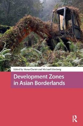 Development Zones in Asian Borderlands
