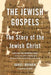 The Jewish Gospels