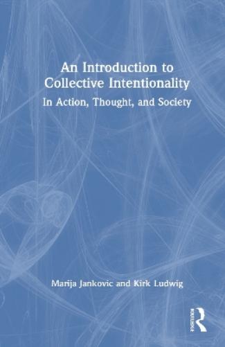 An Introduction to Collective Intentionality