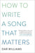 How to Write a Song that Matters