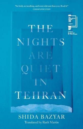 The Nights Are Quiet in Tehran