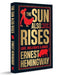 The Sun Also Rises