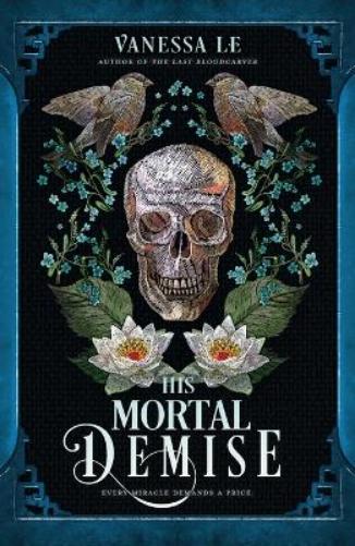 His Mortal Demise