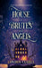House of Brutes and Angels
