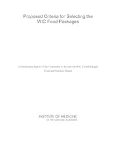 Proposed Criteria for Selecting the WIC Food Packages