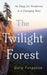 The Twilight Forest