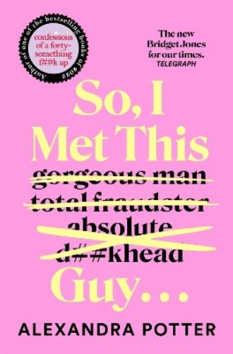So, I Met This Guy . . .