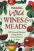 Making Wild Wines & Meads