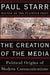 The Creation of the Media