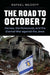 The Road to October 7