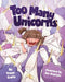 Too Many Unicorns