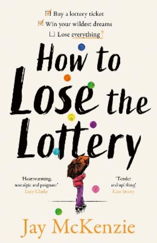 How to Lose the Lottery