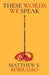 These Words We Speak