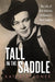 Tall in the Saddle