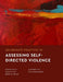 Deliberate Practice in Assessing Self-Directed Violence