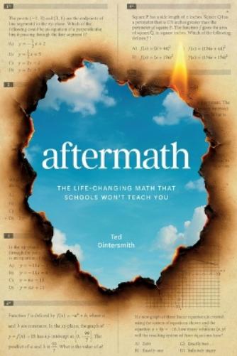 Aftermath: The Life-Changing Math That Schools Won't Teach You