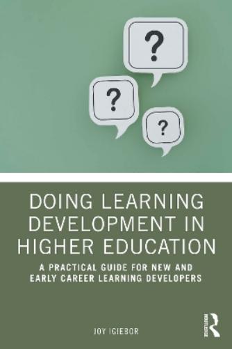 Doing Learning Development in Higher Education