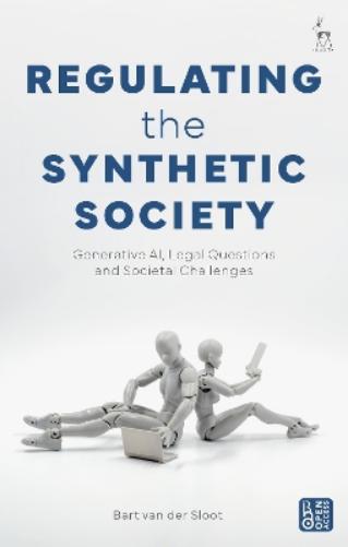 Regulating the Synthetic Society