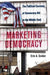 Marketing Democracy