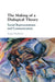 The Making of a Dialogical Theory