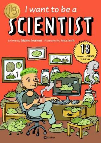 I Want to Be a Scientist