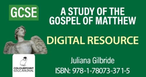 A Study of the Gospel of Matthew for CCEA GCSE Level Digital Resource