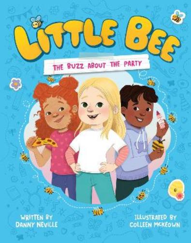 Little Bee: The Buzz About the Party (Little Bee 1)