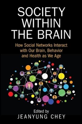 Society within the Brain